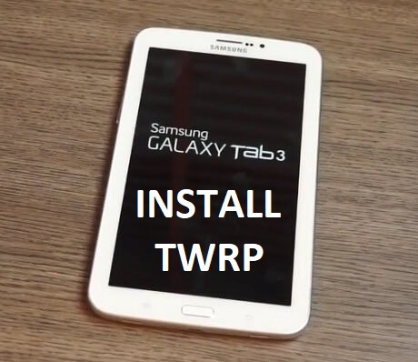 Samsung Tab 3 Lite Twrp Yükleme